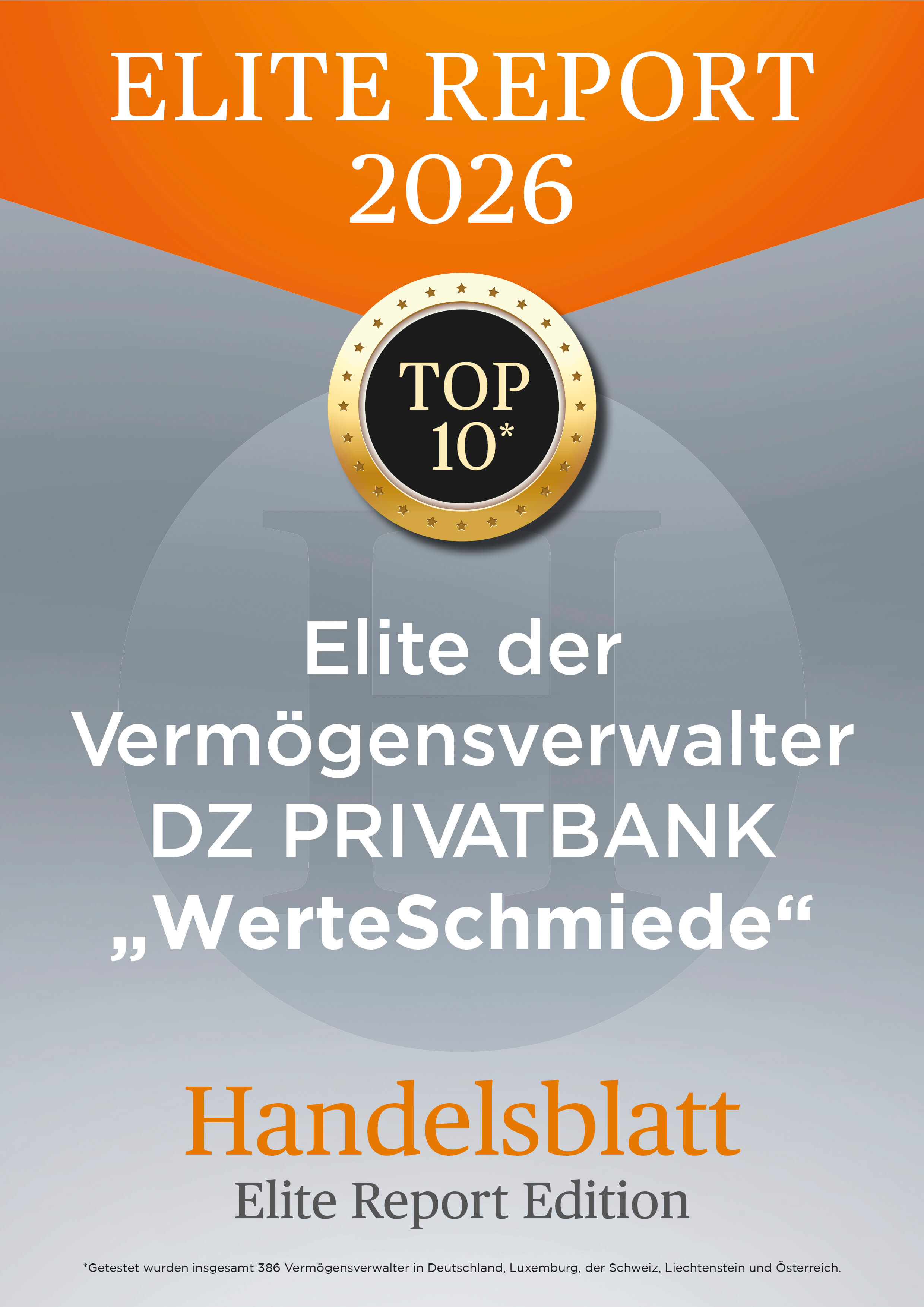 Auszeichnung Handelsblatt: Elite Report 2025 Top 10 Elite der Vermögensverwalter DZ Privatbank Werteschmiede Handelsblatt Elite Report Edition